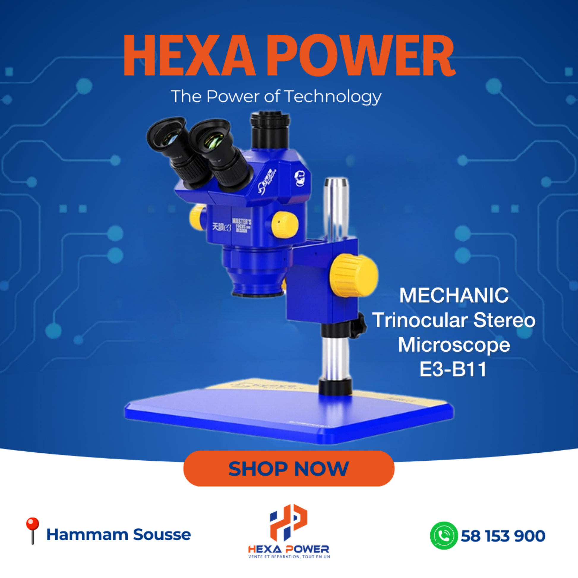 MECHANIC
Trinocular Stereo Microscope
E3-B11 - Hexa Power